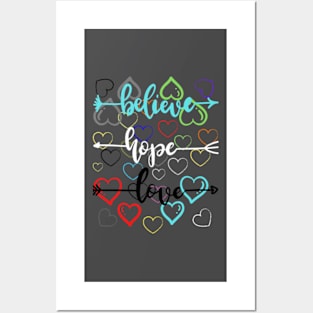 believe, hope and love! Posters and Art